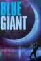 Blue Giant 2023 Subtitle Indonesia