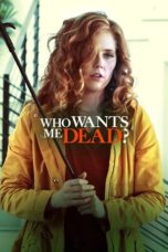 Who Wants Me Dead? 2020 Subtitle Indonesia