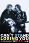 Can t Stand Losing You Surviving the Police 2012 Subtitle Indonesia
