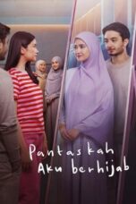 Pantaskah Aku Berhijab 2024 Lk21 | Layarkaca21 | Rebahin