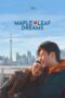 Maple Leaf Dreams 2024 Subtitle Indonesia