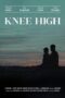 Knee High (2023)