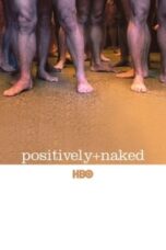 Positively Naked 2005 Subtitle Indonesia
