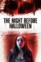 The Night Before Halloween 2016 Subtitle Indonesia