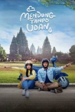Mendung Tanpo Udan 2024 Lk21 | Layarkaca21 | Rebahin