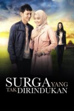 Surga Yang Tak Dirindukan 2015 Lk21 | Layarkaca21 | Rebahin