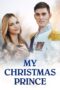 My Christmas Prince 2017 Subtitle Indonesia