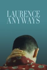 Laurence Anyways 2012 Subtitle Indonesia