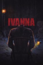 Ivanna 2022 Lk21 | Layarkaca21 | Rebahin