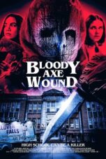 Bloody Axe Wound 2024 Subtitle Indonesia