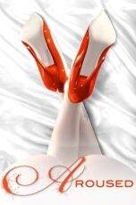 Aroused 2013 Subtitle Indonesia