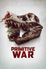 Primitive War 2025 Lk21 | Layarkaca21 | Rebahin