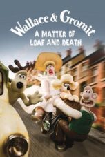 Wallace & Gromit A Matter of Loaf and Death 2008 Subtitle Indonesia