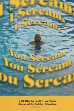 I Scream You Scream 2022 Subtitle Indonesia