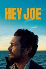 Hey Joe 2024 Subtitle Indonesia