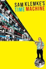 Sam Klemke s Time Machine 2015 Subtitle Indonesia