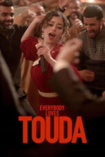 Everybody Loves Touda (2025)