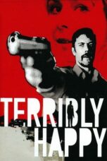 Terribly Happy 2008 Subtitle Indonesia