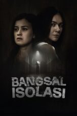 Bangsal Isolasi 2024 Lk21 | Layarkaca21 | Rebahin