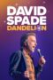 David Spade Dandelion 2025 Subtitle Indonesia