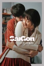 Saigon in the Rain 2020 Subtitle Indonesia