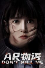 AR Story : Don’t Kill Me (2024)