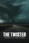 The Twister Caught in the Storm 2025 Subtitle Indonesia