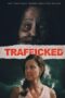 Trafficked 2017 Subtitle Indonesia