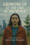 Growing Up at the End of the World 2021 Subtitle Indonesia