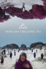 Who Do I Belong To 2025 Subtitle Indonesia