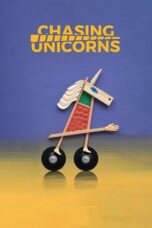 Chasing Unicorns 2019 Subtitle Indonesia