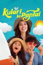 Kulari Ke Pantai 2018 Lk21 | Layarkaca21 | Rebahin