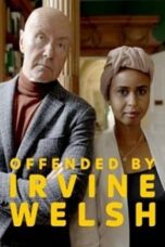 Offended by Irvine Welsh 2020 Subtitle Indonesia