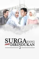 Surga Yang Tak Dirindukan 2 2017 Lk21 | Layarkaca21 | Rebahin