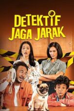 Detektif Jaga Jarak 2023 Lk21 | Layarkaca21 | Rebahin