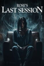 Rose’s Last Session (2024)