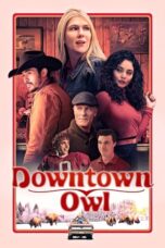 Downtown Owl 2023 Subtitle Indonesia
