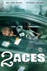 2 aces and a dirty heart 2017 Subtitle Indonesia