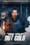 You vs Wild Out Cold 2021 Subtitle Indonesia