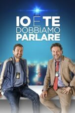 Io e te dobbiamo parlare 2024 Subtitle Indonesia