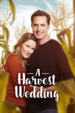 A Harvest Wedding 2017 Subtitle Indonesia
