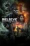 Believe Takdir Mimpi Keberanian 2025 Lk21 | Layarkaca21 | Rebahin