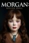 Morgan Killer Doll 2025 Subtitle Indonesia