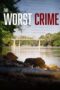 The Worst Crime 2019 Subtitle Indonesia