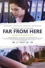 Far from Here 2017 Subtitle Indonesia