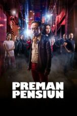 Preman Pensiun 2019 Lk21 | Layarkaca21 | Rebahin