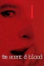 The Scent of Blood 2004 Subtitle Indonesia