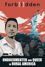 Forbidden Undocumented and Queer in Rural America 2017 Subtitle Indonesia