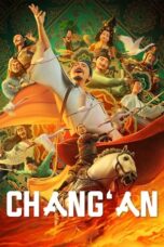 Chang An 2023 Subtitle Indonesia