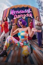 Mendadak Dangdut 2025 Lk21 | Layarkaca21 | Rebahin